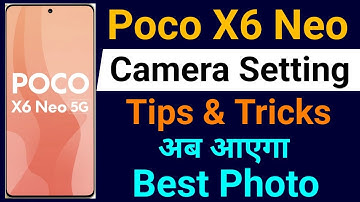 POCO X6 Neo Camera Setting | Poco X6 Neo 5G Best Camera Setting Kaise Kare | Anuj k Facts