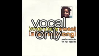 【Inner Circle】【 Sweat a lalala long】【vocal only】【ボーカル抽出】【a cappella】