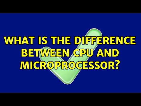 What is the difference between CPU and Microprocessor? (3 Solutions!!)