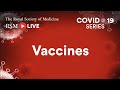 RSM COVID-19 Series | Episode 20: Vaccines