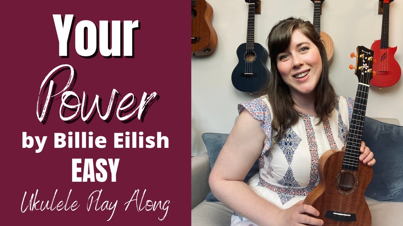 Your Power by Billie Eilish Ukulele Play Along and Cover | Cory Teaches Music