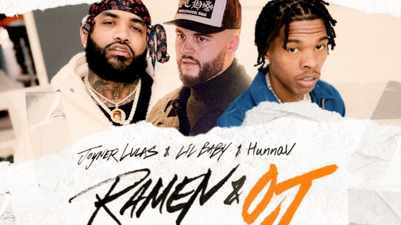 Joyner Lucas & Lil Baby Ramen & OJ (Feat. HUNNAV) [New artist KILLS