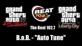 GTA IV: TLaD & GTA: EFLC - The Beat 102.7 | B.o.B. - \