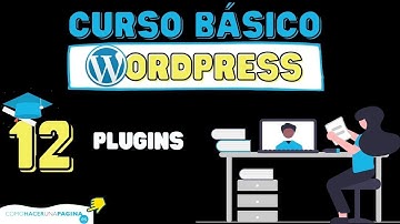 Curso de WordPress Básico: 12 Plugins