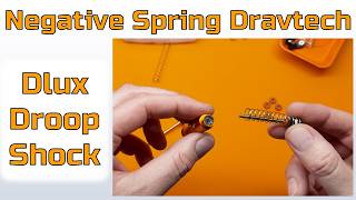 Build a Full Droop Negative Spring Dravtech
