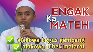 Download lagu Engak ka Mateh || Ceramah K. Moh. Hodri || Ares Temor Talang Saronggi