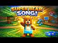 Super Bear Adventure – Bear’s Journey Song.