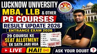 Lucknow University MBA, LLB & Other PG Courses Result Update 2026 |Entrance Exam 2026 Ask Your Doubt