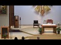 St. Martin of Tours Church - July 9, 2023 Fourteenth Sunday in Ordinary Time