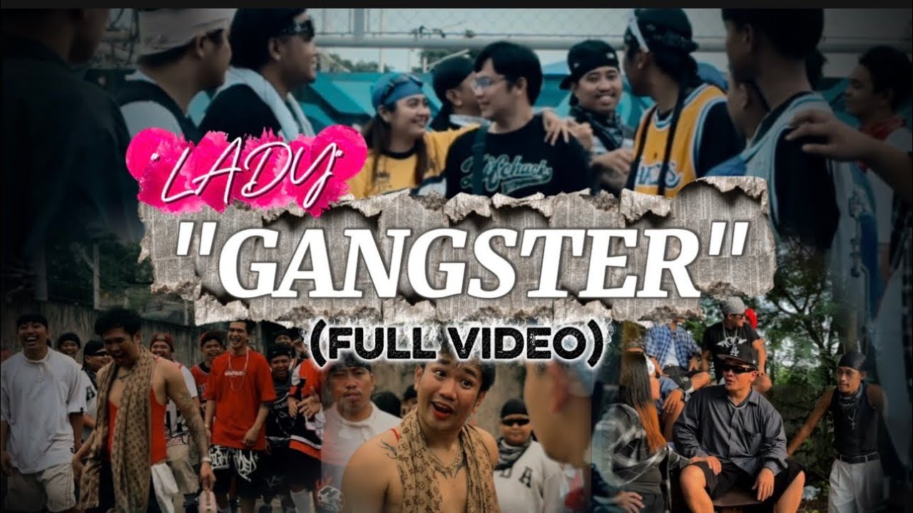 "LADY GANGSTER" (FULL VIDEO)