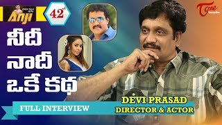 Devi Prasad Exclusive Interview | Open Talk with Anji #42 | Telugu Interviews   TeluguOne