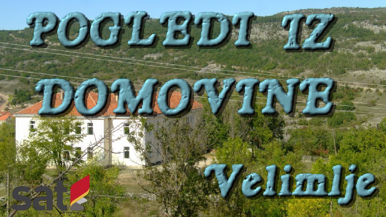 POGLEDI IZ DOMOVINE - Velimlje