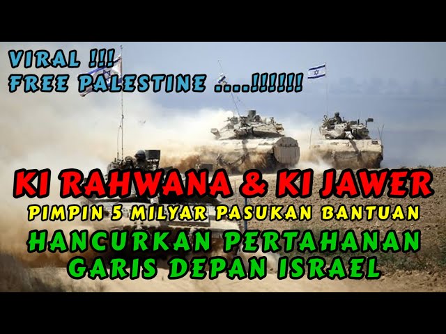 5 MILYAR PASUKAN GHAIB HANCURKAN PERTAHANAN ISRAEL #padepokancahayasiliwangi class=