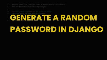 Generate a random password in django