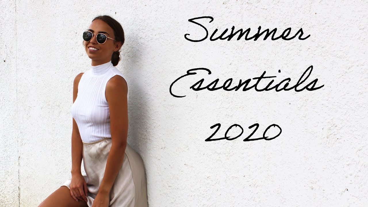 Summer Essentials 2020