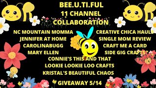 BEE.U.TI.FUL 11 Channel Collaboration