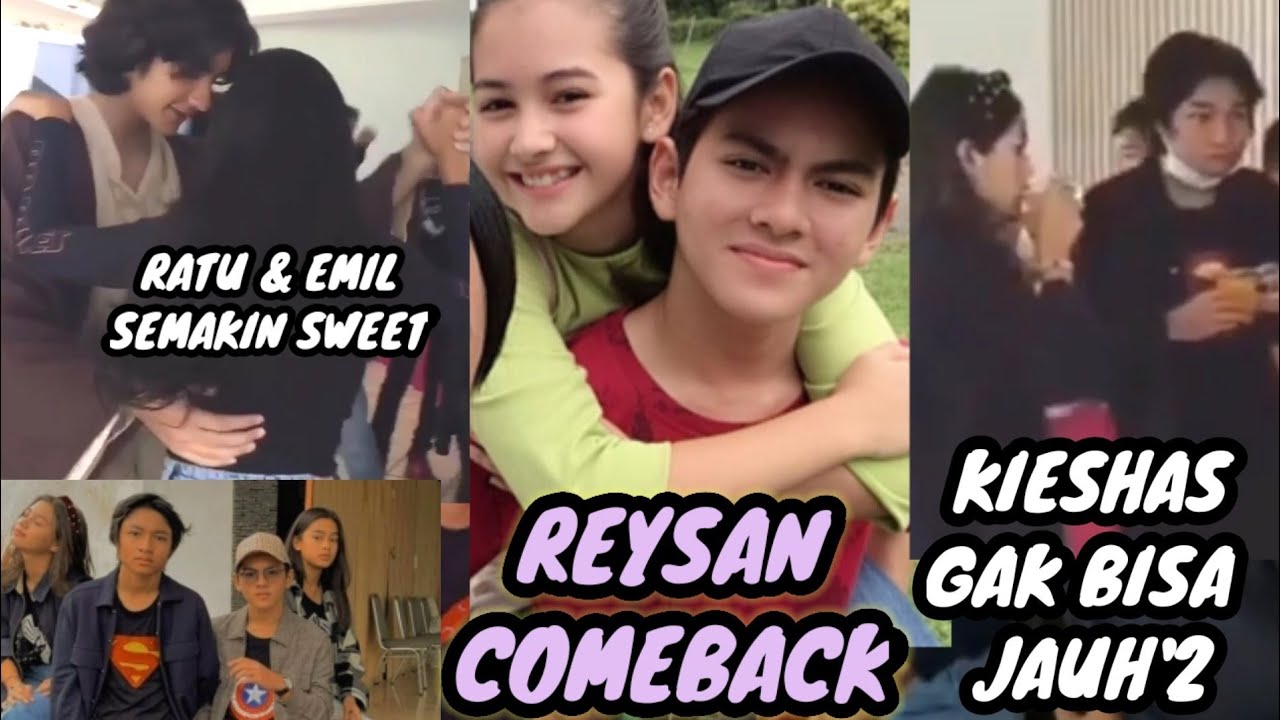 COUPLE REYSAN IS BACK, RATU & EMIL SEMAKIN DIDEPAN,KIESHAS GAK BISA JAUH2 ❤️🤣