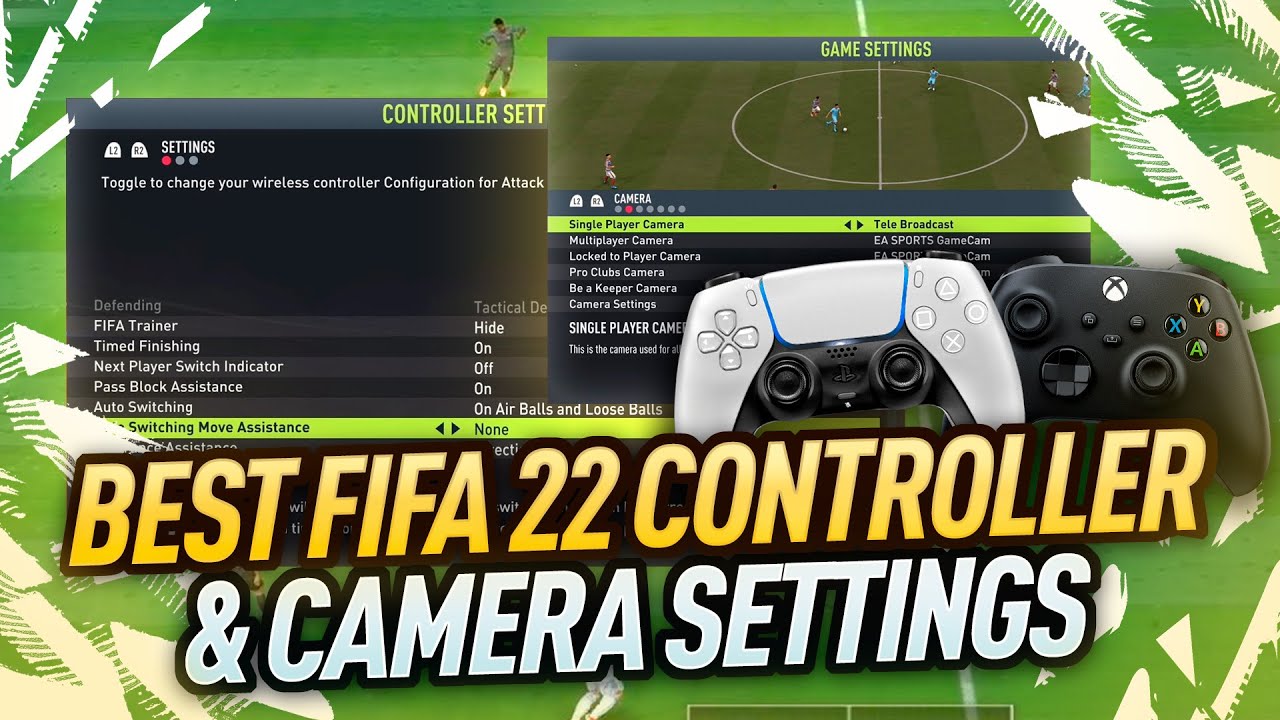 Fifa 22 Best Controller And Camera Settings - For Competitive Modes