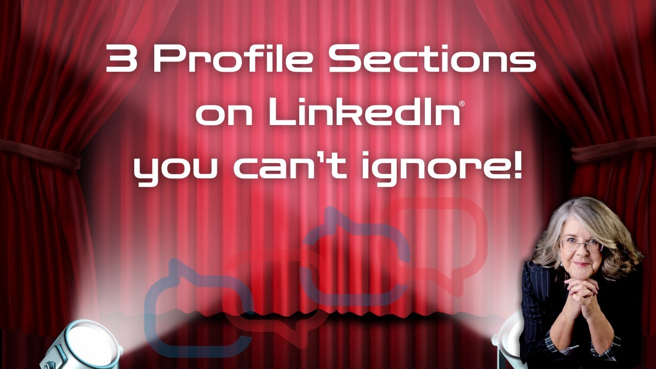 3 Things You're Forgetting on Your LinkedIn Profile!