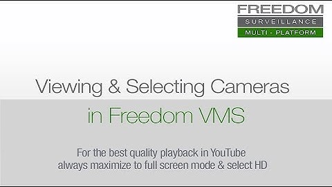 Viewing Cameras Live in Freedom VMS