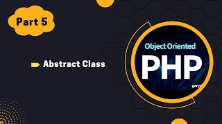Abstract class | OOP PHP  | Part 5 | @ChhannaCode2002