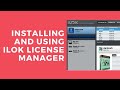 Step By Step Installing and Using iLok License Manager in 2020