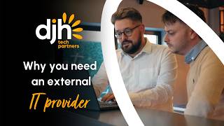 DJH Tech Partners: Why you need an external IT provider screenshot 2