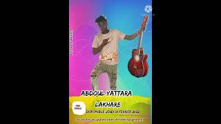 Abdoul yattara-lakhare[audio]2022🇬🇳