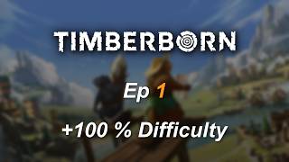 Timberborn: Hardest Difficulty plus 100 % [Meander Map, Ep 1]