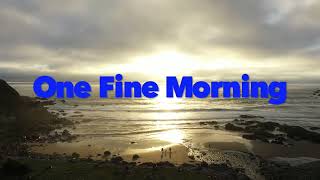 One Fine Morning by Jaguarnote 36 views 1 year ago 2 minutes, 14 seconds