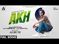 Akh  kartar singh gill official  vicky gill  fame  latest punjabi songs 2021