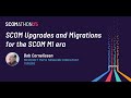 SCOM upgrades and migrations by Bob Cornelissen