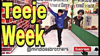 teeje week | jordan sandhu | bunty bains | sonia mann | dance choreography by | mind loss brothers