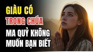 4 Nguyên Tắc THỊNH VƯỢNG GIÀU CÓ TỪ CHÚA Sẽ Thay Đổi Cuộc Đời Bạn | Cầu Nguyện Tài Chính