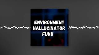 Dj Or Mendes  Environment Hallucinator Funk