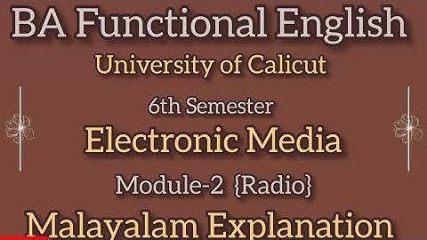 BA Functional English|University of Calicut|6th Semester|Electronic Media|Module 2