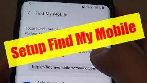 Samsung Galaxy S9: How to Setup Find My Mobile and Lock the Device