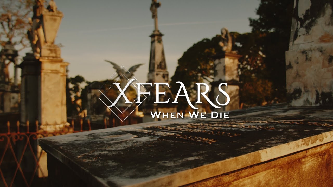 Mira XFEARS - When We Die (Official Video) en YouTube