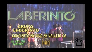 GRUPO LABERINTO -CONCIERTO EN VIVO EN VALLEJO CALIFORNIA- EL 35 ANIVERSARIO -EXITOS DE AYER Y HOY