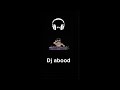 ريمكس بدر الشعيبي ياحب Dj Abood 