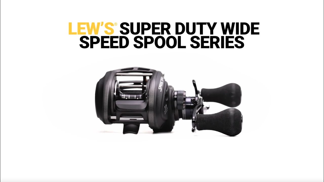 Lew's SuperDuty Wide Speed Spool Series - Product Features