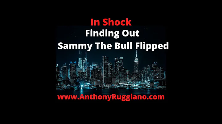 Anthony Ruggiano Jr On Finding Out Sammy The Bull ...