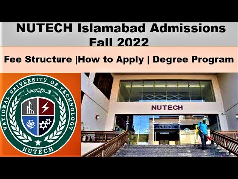 How To Apply In NUTECH Islamabad | NUTECH Islamabad Admissions Fall 2022 | NUTECH Fee Structure