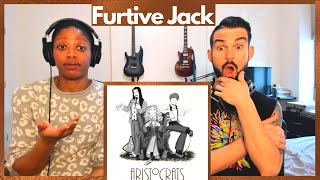THE ARISTOCRATS "FURTIVE JACK" (reaction)