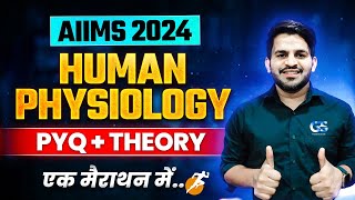 🔴HUMAN PHYSIOLOGY IN ONE SHOT | COMPLETE PYQ AND THEORY | AIIMS BSC NURSING ENTRANCE EXAM 2024