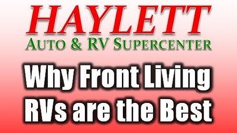 HaylettRV - Why Front Living RVs are the Best with Josh the RV nerd