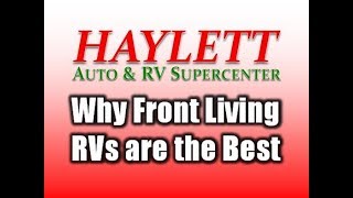 HaylettRV - Why Front Living RVs are the Best with Josh the RV nerd