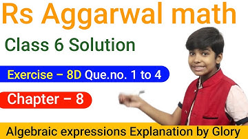 Rs Aggarwal - Exercise 8D - Question Number 1 to 4- Algebraic expressions Class 6 -glory
