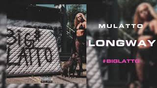 Mulatto: Longway-Lyrics