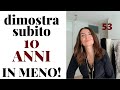 COME SEMBRARE PIÙ GIOVANI: come dimostrare SUBITO 10 ANNI IN MENO con 10 semplici strategie